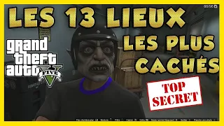 GTA 5 : Les 13 lieux les plus cachés !