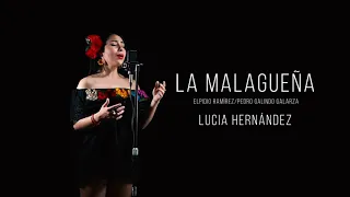 La Malagueña - Lucia Hernández