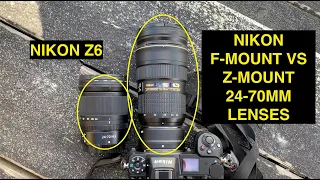 SHOULD You Use F-Mount Lenses On Z Camera? Nikon Nikkor 24-70 F4 Z vs 24-70 f:2.8 F.