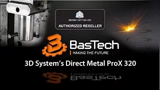 Bastech 3D Systems ProX 320 Direct Metal Printer