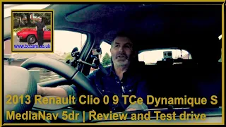 2013 Renault Clio 0 9 TCe Dynamique S MediaNav 5dr | Review and Test Drive