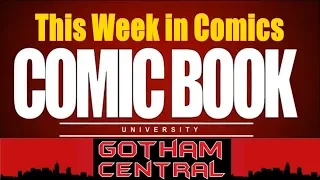 This Week in Comics - Week of 2019-03-13 March | COMIC BOOK UNIVERSITY