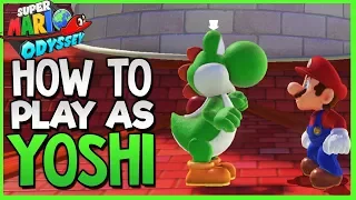 How To Play as Yoshi in Super Mario Odyssey [Yoshi Gameplay]