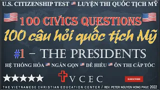 THI QUỐC TỊCH MỸ 🇺🇸 100 CÂU HỎI 🇺🇸 LESSON 1/9 🇺🇸 100 CIVICS QUESTIONS 🇺🇸US CITIZENSHIP TEST 2023 🇺🇸