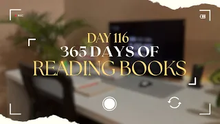 Reading Books Everyday for 365 Days [ Day 116/ 365 ] 📖