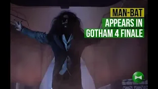 Gotham S04E22 (Mother and Orphan and Man-Bat appearances)