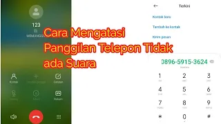 Cara Mengatasi Panggilan Telepon tidak ada Suara