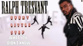 Ralph Tresvant - Every Little Step (1988) - What You DIDN'T Know