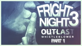 Fright Night #3 - Outlast: Whistleblower (DLC) - Part 1/3