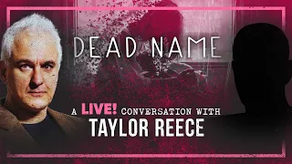 'Dead Name' Trans Documentary Censored as “Hate Speech” | Peter Boghossian & Taylor Reece