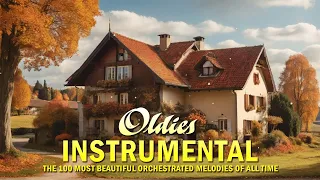 Guitar instrumental oldies but goodies - The 100 most beautiful orchestrated melodies of all time