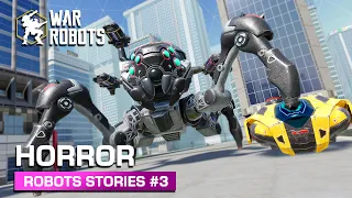 War ROBOTS STORIES #3 | Horror 🎈