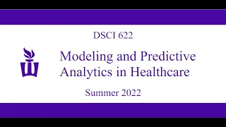 DSCI 622: Introductory Video