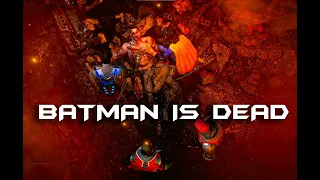 Doom that took Batman's life (Batman Dead) 2023