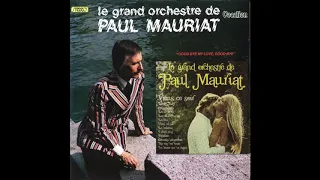 Paul Mauriat - Good Bye My Love, Good Bye & Viens Ce Soir.