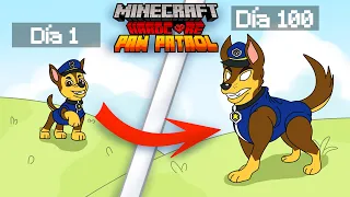 CHASE DE PAW PATROL SOBREVIVE 100 DÍAS EN MINECRAFT HARDCORE 😱