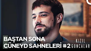 Baştan Sona Cüneyd Sahneleri #2 - Kızıl Goncalar