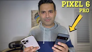 Pixel 6 Pro Review - Excitement to Disappointment in 2 Days ?