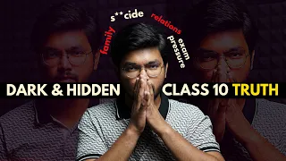 No One Has the COURAGE to Speak This *MUST WATCH* ! DARK Reality of CLASS 10 STUDENTS