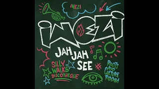 Inezi - Jah Jah See (Roots And Culture Riddim)