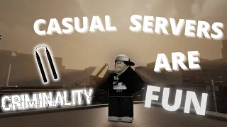 Casual Server Is Fun  - Roblox Criminality