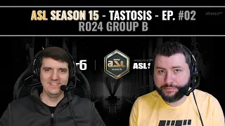 [ENG] AfreecaTV StarLeague(ASL) S15 Ro.24 Group B (Tastosis)