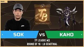 WC3 - TP League M3 - LB Semifinal: [HU] Sok vs Kaho [NE] (Ro 16 - Group D)
