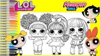 LOL Surprise Dolls Makeover as Powerpuff Girls Blossom Bubbles & Buttercup LOL Surprise Hairgoals