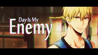 Kuroko no Basket - [AMV] - The Day is My Enemy ᴴᴰ