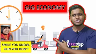 || Gig Economy || Life Of The Gig Workers ||