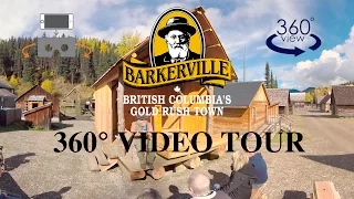 Barkerville Historic Town - 360 Degree Video Tour