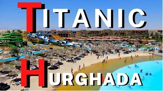 Titanic Beach Spa & Aquapark |5* All Inclusive Hotel |Complete Resort Walking Tour |Hurghada Egypt