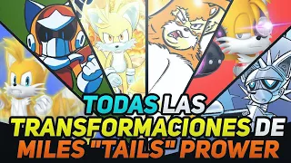 TODAS Las Transformaciones de Miles "Tails" Prower (Historia y Poderes) | Ryuko Shion