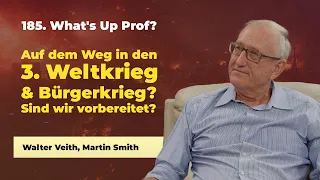 185. Auf dem Weg in den 3. Weltkrieg? Sind wir vorbereitet? # Walter Veith, Martin Smith