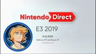 Nintendo E3 Direct 2019 | LIVE REACTION | NO SPOILERS PLS I HAVEN'T WATCHED IT YET!