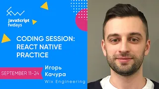 Coding session: React Native Practice [ru] / Игорь Качура