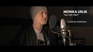 Monika Urlik - "Nie wie nikt" (Cover by Dziemian)