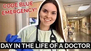 DAY IN THE LIFE OF A DOCTOR with CODE BLUE EMERGENCY