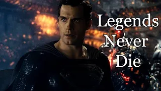 Legends Never Die || Superman Tribute