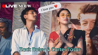 Zack Doley & Carter Tasar || Live Show || With Zack Doley Love Story ❤️ || NJD DOLEY