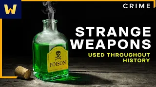 Strange Weapons Used throughout History | The Science of Crime