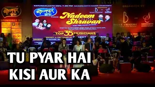 TU PYAR HAI KISI AUR KA | ALOK KATDARE | SHAILAJA S | KUMAR SANU | SIDDHARTH ENTERTAINERS