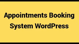 How to Create An Appointment Booking Website With WordPress Free || Easy Appointments Booking Plugin