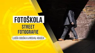 Fotoškola - street fotografie