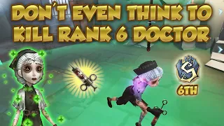 #65 Doctor Player Is So Good Nowadays? (6th Doctor) | Identity V | 第五人格 | 제5인격 | #アイデンティティV | Doctor