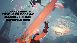 FF7 Rebirth Cloud Vs Reno & Rude Hard Mode (No Damage, No Limit, Improved Run)