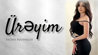 Ureyim / Sene Asiq Olmusam Yeni Trend Yeni Nefes