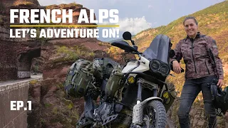 Starting my French Alps SOLO motorcycle trip - LET'S ADVENTURE ON! Gorges du Verdon and Daluis EP.1