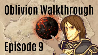 Oblivion Walkthrough Ep. 9 :: Defense of Bruma + Great Gate
