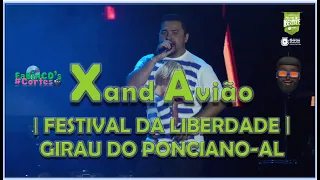 XAND AVIÃO | FESTIVAL DA LIBERDADE 2K23 | GIRAU DO PONCIANO-AL